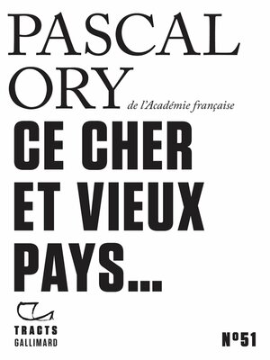 cover image of Tracts (N°51)--Ce cher et vieux pays...